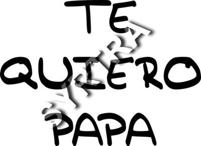 te quiero papá